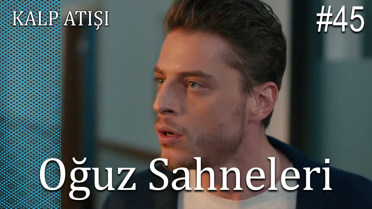Oğuz Sahneleri - Kalp Atışı