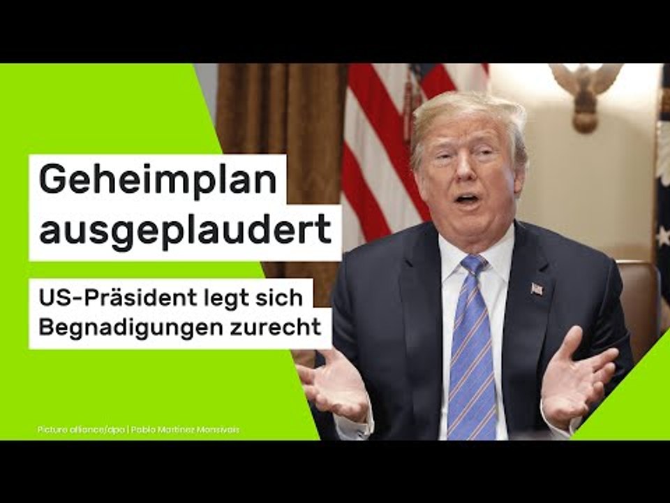 Donald Trump: Geheimplan ausgeplaudert - US-Präsident legt sich Begnadigungen zurecht