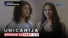 Unica Hija: Hope stands up to the desperate fling! (Episode 32 - Part 1/3)
