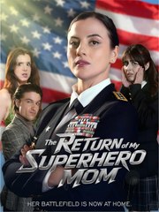 The Return of My Superhero Mom (2025) Full movie