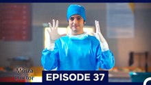 Mojza Doctor Episode 37 (Urdu Dubbed)