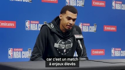 Spurs - Wembanyama avant la finale de la NBA Cup : "Nous voulons gagner chaque match"