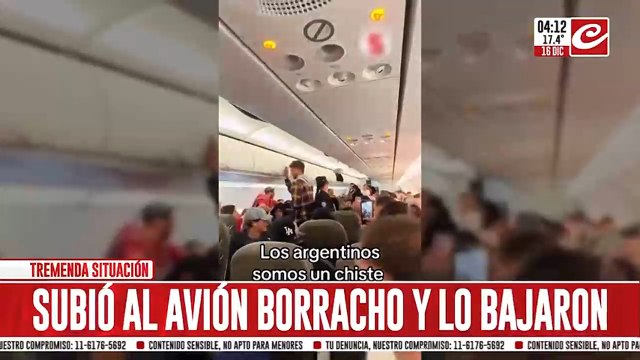 Borracho y molesto: estaba completamente ebrio y lo terminaron bajando del avión
