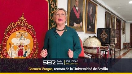 100 IDEAS PARA SEVILLA-Carmen Vargas rectora de la Universidad de Sevilla