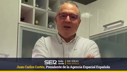 eliminado-100 IDEAS PARA SEVILLA-Juan Carlos Cortés. Presidente de la Agencia Espacial Española