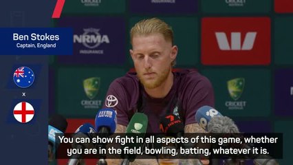 Stokes expects England to show fight ahead of must-win Test