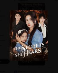 The Secrets She Hears Chinese Drama - English Sub