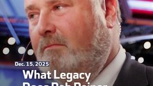 What Legacy Does Rob Reiner Leave?