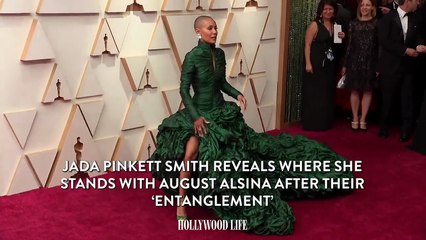 Jada Pinkett Smith Reveals Where She Stands With August Alsina After Their ‘Entanglement’