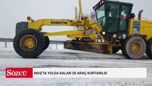 Muş'ta yolda kalan 20 araç kurtarıldı
