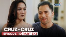Cruz vs. Cruz: Hazel, sangkot sa krimen?! (Episode 110 – Part 3/3)
