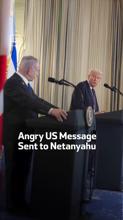 Angry US Message Sent to Netanyahu
