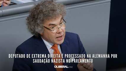 Deputado de extrema direita é processado na Alemanha por saudação nazista no Parlamento