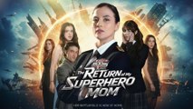 The Return of My Superhero Mom #FullMovie