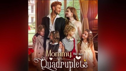 Mommy We are Quadruplets #Full EP