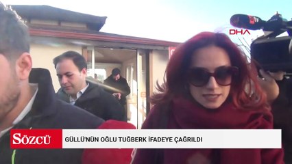 Güllü'nün oğlu Tuğberk ifadeye çağrıldı