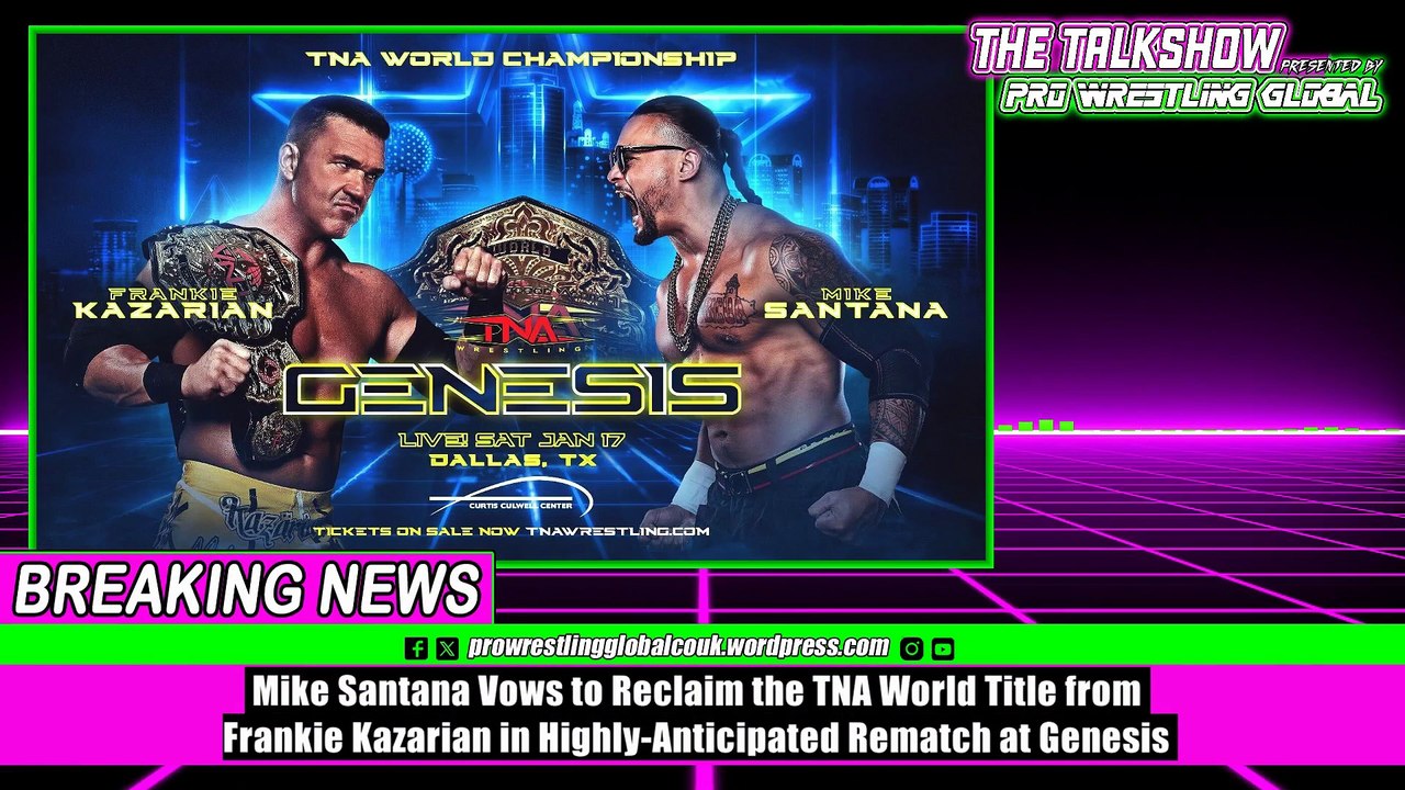 Mike Santana Vows to Reclaim the TNA World Title from Frankie Kazarian in Highly-Anticipated Rematch at Genesis