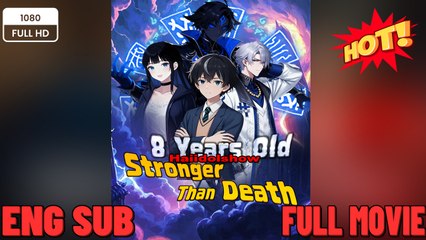 8 YEARS OLD STRONGER THAN DEATH - Drama FULL MOVIES ENGLISH SUB