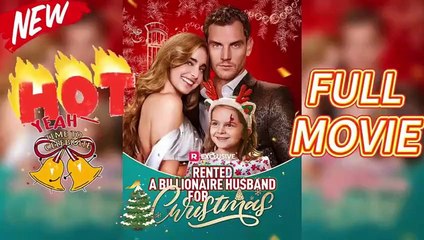 Rented a Billionaire Husband for Christmas (2025) - FULL - Reelshort