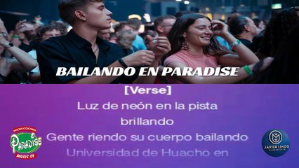 BAILANDO EN PARADISE POR JAVIER LINDO M.