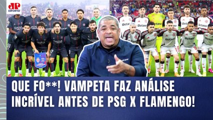 "MERMÃO, VOCÊS ACHAM O QUÊ??? Os caras do PSG OLHAM pro Flamengo e..." VAMPETA DÁ AULA!