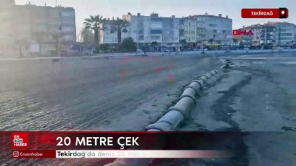 Tekirdağ’da deniz 20 metre çekildi