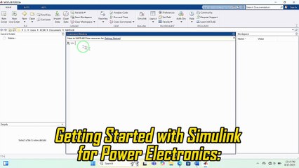 Getting Started with Matlab/Simulink for Power Electronics
