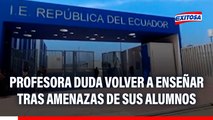 Profesora duda en volver a enseñar tras sufrir amenazas de sus alumnos para pasar de años: 