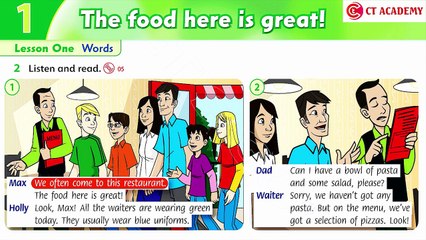 FAMILY AND FRIENDS 4 - Unit 1: THE FOOD HERE IS GREAT