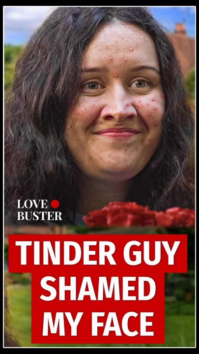 TINDER GUY SHAMED MY FACE _ @LoveBusterShow