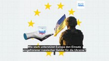 Unterstützen die Europäer die Verwendung eingefrorener russischer Gelder zur Unterstützung der Ukraine?
