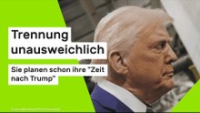 Donald Trump: Trennung unausweichlich - sie planen schon ihre "Zeit nach Trump"