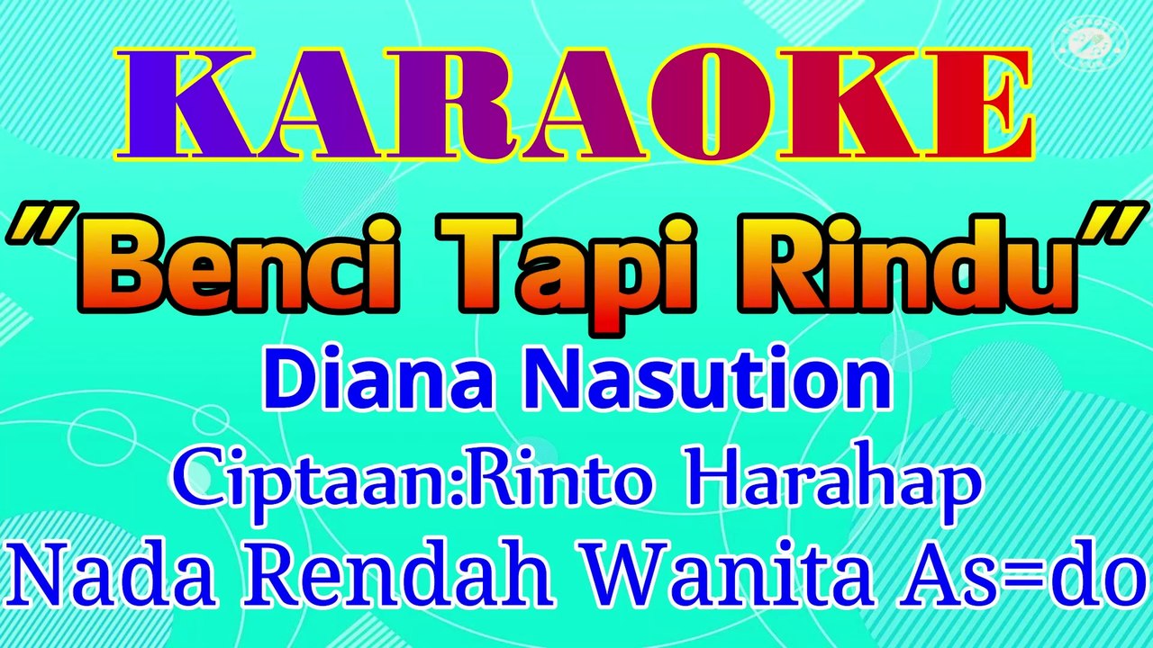 KARAOKE BENCI TAPI RNDU NADA RENDAH WANITA AS=DO