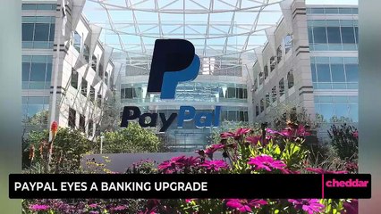 PayPal Eyes a Banking Upgrade