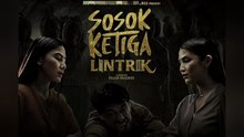 Sosok ketiga lintrik 2025 HD | film horor indonesia terbaru