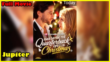 Fake Dating The Quarterback On Christmas Full Movie  Dramabox