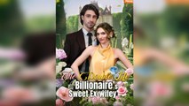 The Double Life Of A Billionaire's Sweet Ex-Wifey