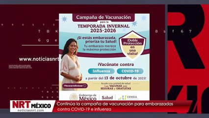 Continúa la campaña de vacunación para embarazadas contra COVID-19 e influenza