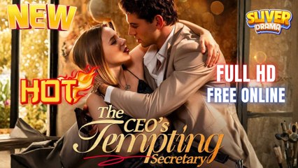 The CEO Tempting Secretary Full Movie HD I Best Drama ShortFilms Hot Billionaire Dark Romance 2025