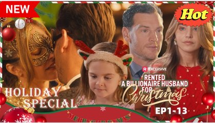 Rented a Billionaire Husband for Christmas - Full