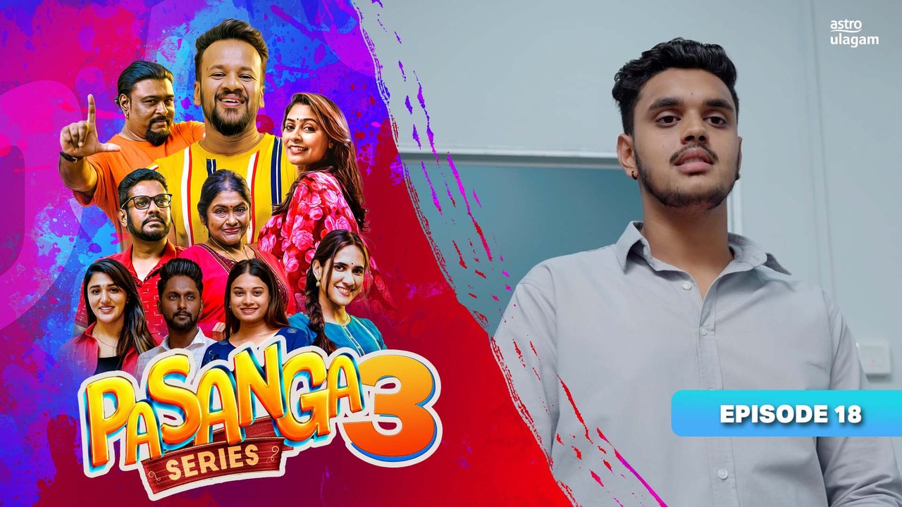 Pasanga 3 | Episode 18 [Preview]
