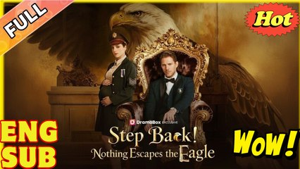 Step Back! Nothing Escapes the Eagle Full