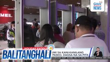 Mga biyaherong uuwi sa kani-kanilang probinsiya para sa pasko, dagsa na sa PITX | Balitanghali