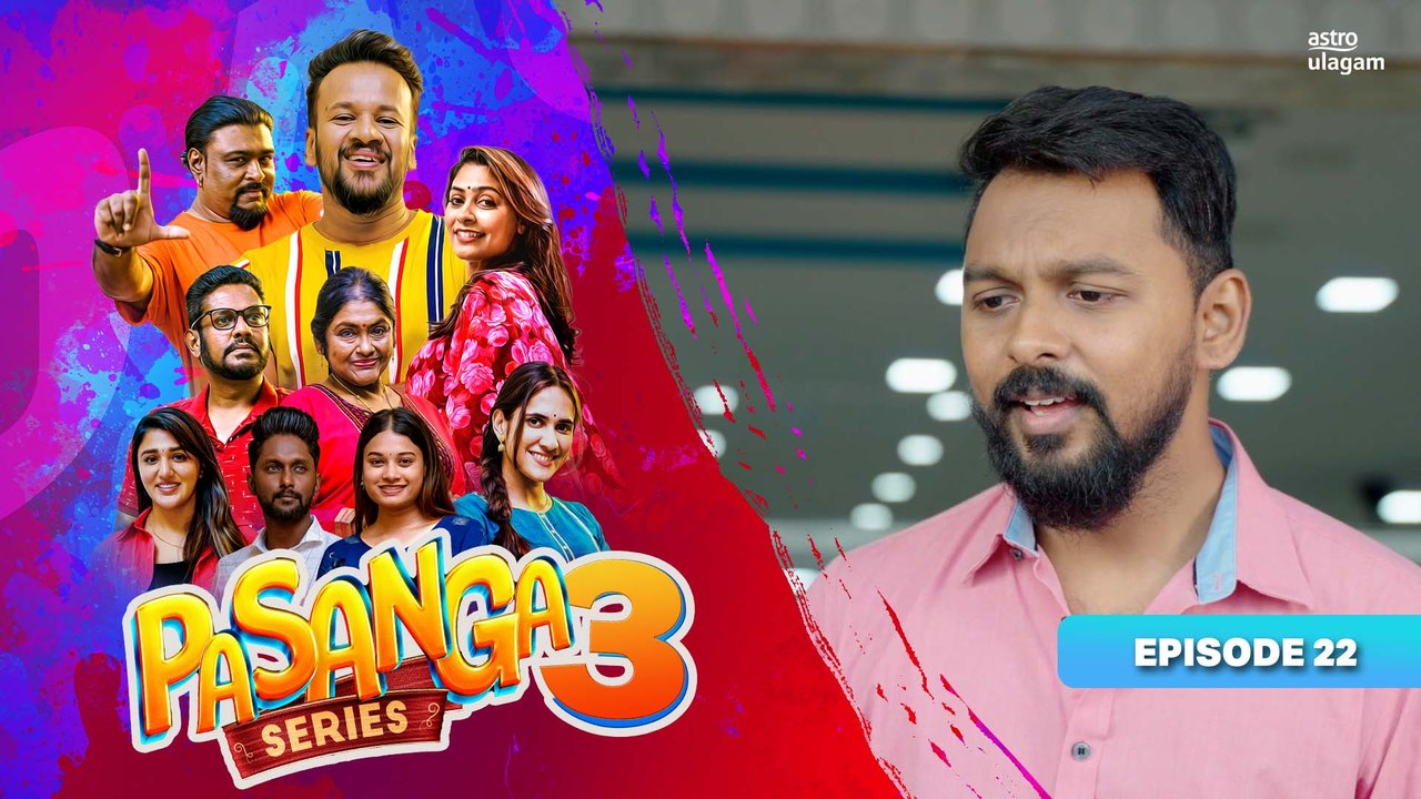 Pasanga 3 | Episode 22 [Preview]