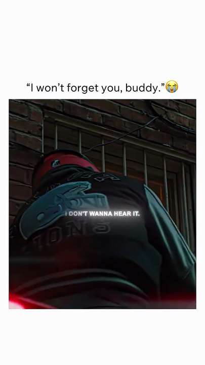 “I won’t forget you, buddy” 😭