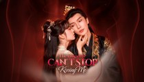 [EngSub] The Emperor Can't Stop Kissing Me
