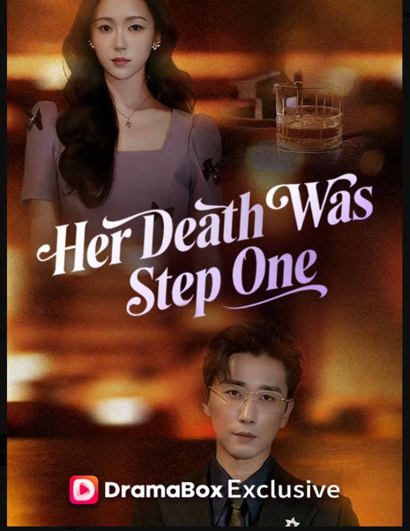 Her Death Was Step One Chinese Drama - English Sub