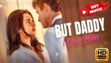 But Daddy I Love Him  Full Movie HD - Drama ShortFilms Hot