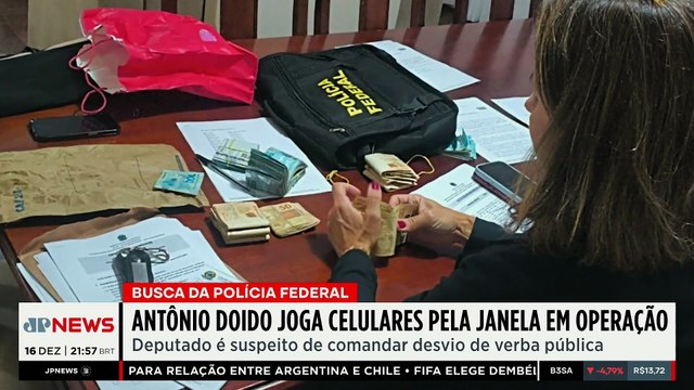 Deputado Antônio Doido joga celular pela janela durante operação da Polícia Federal
