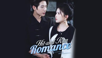 Hit-and-Run Romance [ SHORT DRAMA - FULL ]